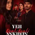 Free Yeh Kaali Kaali Ankhein (2024) Season 2 Hindi Completed Web Series HD ESub