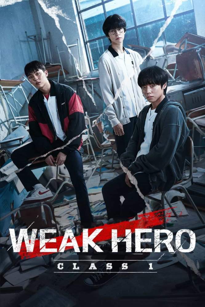 Free Weak Hero S1 (2022) Dual Audio [Hindi & English] Completed Web Series HD ESub