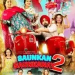 Free Saunkan Saunkanay 2 (2025) Panjabi Movie HD ESub