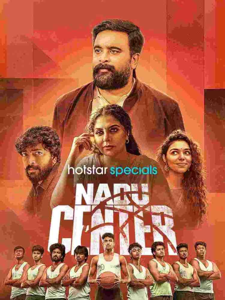 Free Nadu Center S1 (2025) Dual Audio [Hindi & Tamil] Completed Web Series HD ESub
