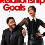 Free Relationship Goals (2026) (Hindi + English) Dual Audio Hollywood Movie HD ESub