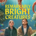 Free Remarkably Bright Creatures (2026) (Hindi + English) Dual Audio Hollywood Movie HD ESub