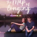 Free The Map of Longing S01 (2026) (Hindi + English) Dual Audio Completed Web Series HEVC ESub