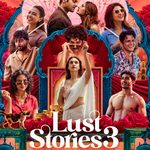 Free Lust Stories 3 (2026) WEB-DL Multi Audio [Hindi + Tamil + Telugu] Full Movie | Netflix Original